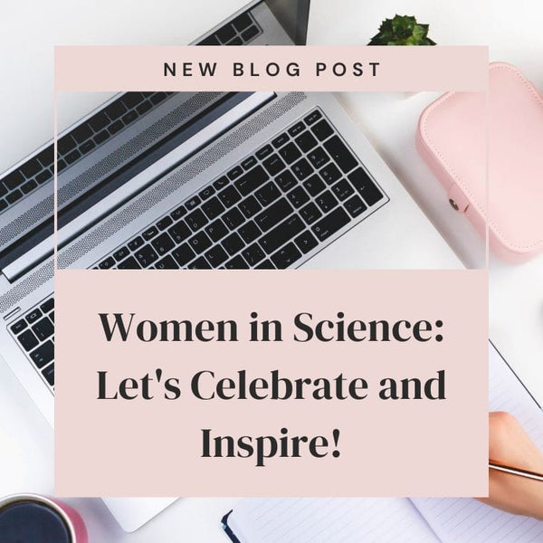 Empowering the Next Generation of Female Scientists: Celebrating Women's History Month in the Science Classroom